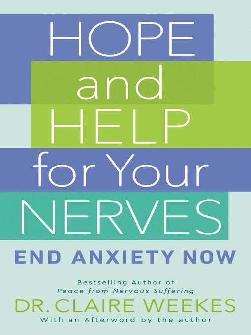Title details for Hope and Help for Your Nerves by Claire Weekes - Available